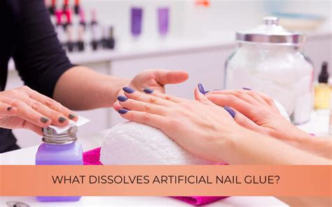 what will dissolve nail glue.